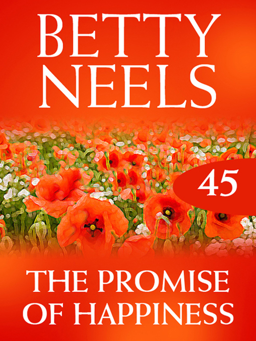 Title details for The Promise of Happiness by Betty Neels - Available